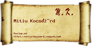 Mitiu Kocsárd névjegykártya